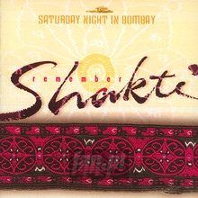 Remember Shakti- Saturday Night In Bombay [Live] - John McLaughlin