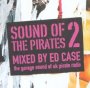Sound Of The Pirates 2-Ed Case - Garage Sound Of UK Radio   