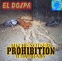 Prohibicja - El Doopa (El Dupa, L-Dpa)