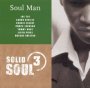 (3) Soul Man - Solid Soul   
