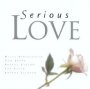 Love - Serious   