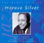 The Story Of Jazz - Horace Silver