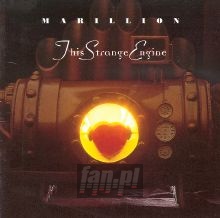This Strange Engine - Marillion