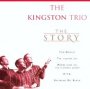 The Story - The Kingston Trio 