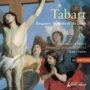 Tabart: Messe De Requiem A 2 C - Tubery / Ensemble Moderne