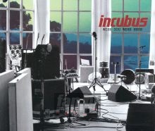 Wish You Were Here - Incubus
