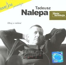 Zota Kolekcja - Tadeusz Nalepa