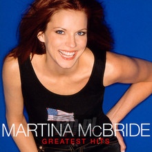 Greatest Hits - Martina McBride - powiększ Greatest Hits - Martina McBride