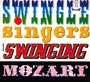 Singing Mozart - The Swingle Singers 