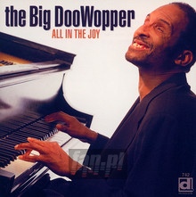 All In The Joy - The Big Doowopper 