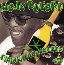 Champagne & Reefer - Mojo Buford
