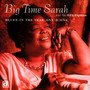 Blues In The Year One-D-One - Big Time Sarah
