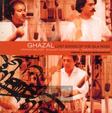 Lost Song Of The Silk Road - Ghazal