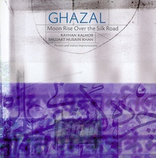 Moon Rise Over The Silk Road - Ghazal