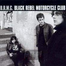 Black Rebel Motorcycle Club - Black Rebel Motorcycle Club   