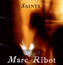 The Saints - Marc Ribot