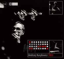 Andrzej Kurylewicz Trio - Andrzej Kurylewicz