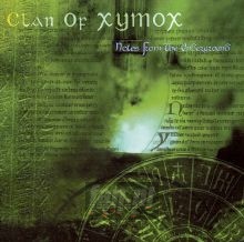 Notes From The Underground - Clan Of Xymox