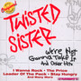 We're Not Gonna Take - Twisted Sister
