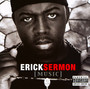 Music - Erick Sermon