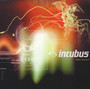 Make Yourself - Incubus