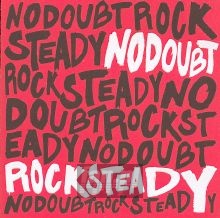 Rock Steady - No Doubt