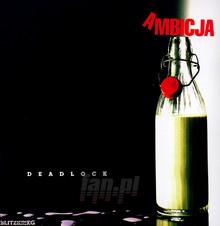 Ambicja - Deadlock   