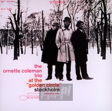 At The Golden Circle vol.1 - Ornette Coleman