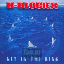 Get In The Ring - H-Blockx - powiększ Get In The Ring - H-Blockx