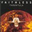 Tarantula - Faithless