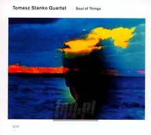 Soul Of Things - Tomasz Stako