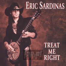 Treat Me Right - Eric Sardinas