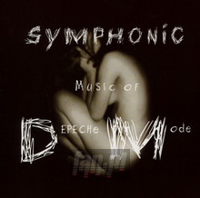 Symphonic Music Of. - Tribute to Depeche Mode