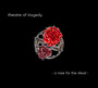 A Rose For The Dead - Theatre Of Tragedy