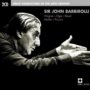 Great Conductors Of The 20TH Century - Sir John Barbirolli 