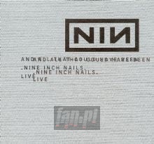 Live: & All That Could Have Been - Nine Inch Nails Live: & All That Could Have Been - Nine Inch Nails