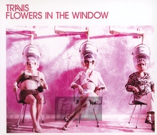 Flowers In The Window - Travis
