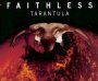 Tarantula -5MX - Faithless