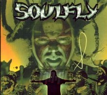 Soulfly - Soulfly