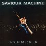 Synopsis - Saviour Machine