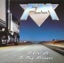 Takin It To The Streets - FM