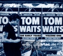 The Early Years vol.1 - Tom Waits