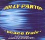 Peace Train - Dolly Parton