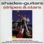 Shades Guitars Stripes & Stars - V/A