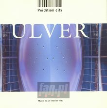 Perdition City - Ulver