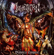 Diabolical Conquest - Incantation   