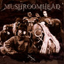 XX - Mushroomhead