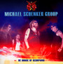 Be Aware Of Scorpions - Michael  Schenker Group   