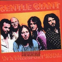 In A Palesport House - Gentle Giant
