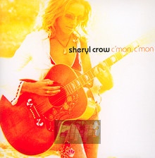 C'mon C'mon - Sheryl Crow - powiększ C'mon C'mon - Sheryl Crow